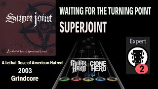 Superjoint - Waiting for the Turning Point (Clone Hero Custom Chart)