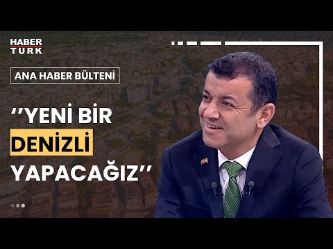 CHP Denizli Adayı Bülent Nuri Çavuşoğlu Habertürk'te projelerini anlattı