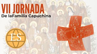 Jornada de la familia Capuchina (3 de Julio)