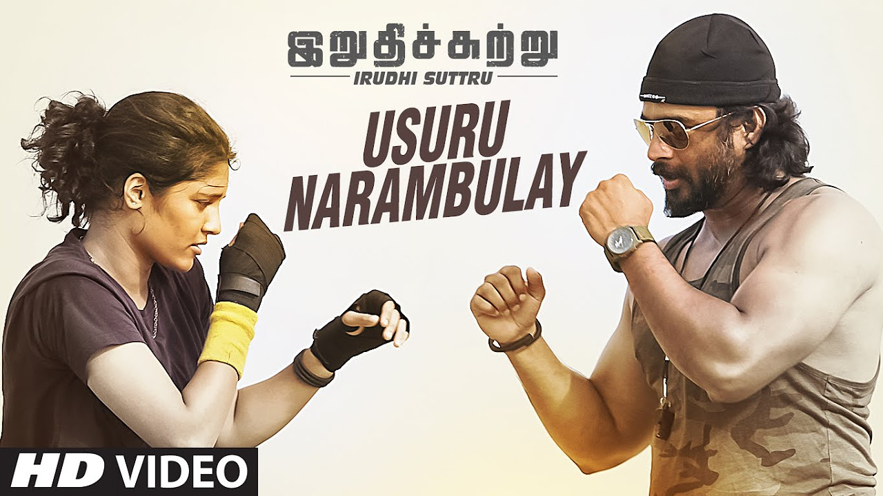 Irudhi Suttru Video Songs  Usuru Narambulay Video Song  RMadhavanRitika SinghSanthosh Narayanan