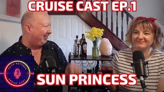 Suite Natured Cruise Cast Episode 1 | Who We Are & Sun Princess