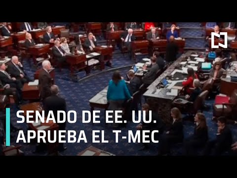 Senado de EE.UU aprueba el T-MEC