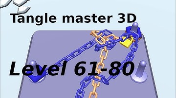 Tangle master 3D solution level 61-80 - Gameplay Walkthrough (iOS & Android)