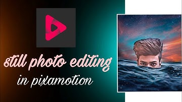 How to make still photo animation in pixamotion