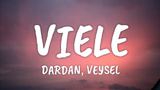 Dardan &amp; Veysel - Viele (Lyrics)