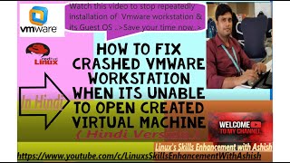 How to fix internal error & restore crashed VMWare Workstation (Hindi Version)|With Ashish || Lec-10
