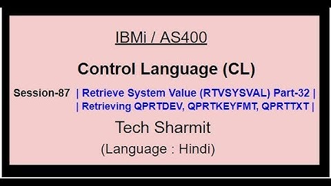 Retrieve System Value (RTVSYSVAL) Part-32 | IBM i | AS400 | CLLE | cl programming in IBM i  or AS400