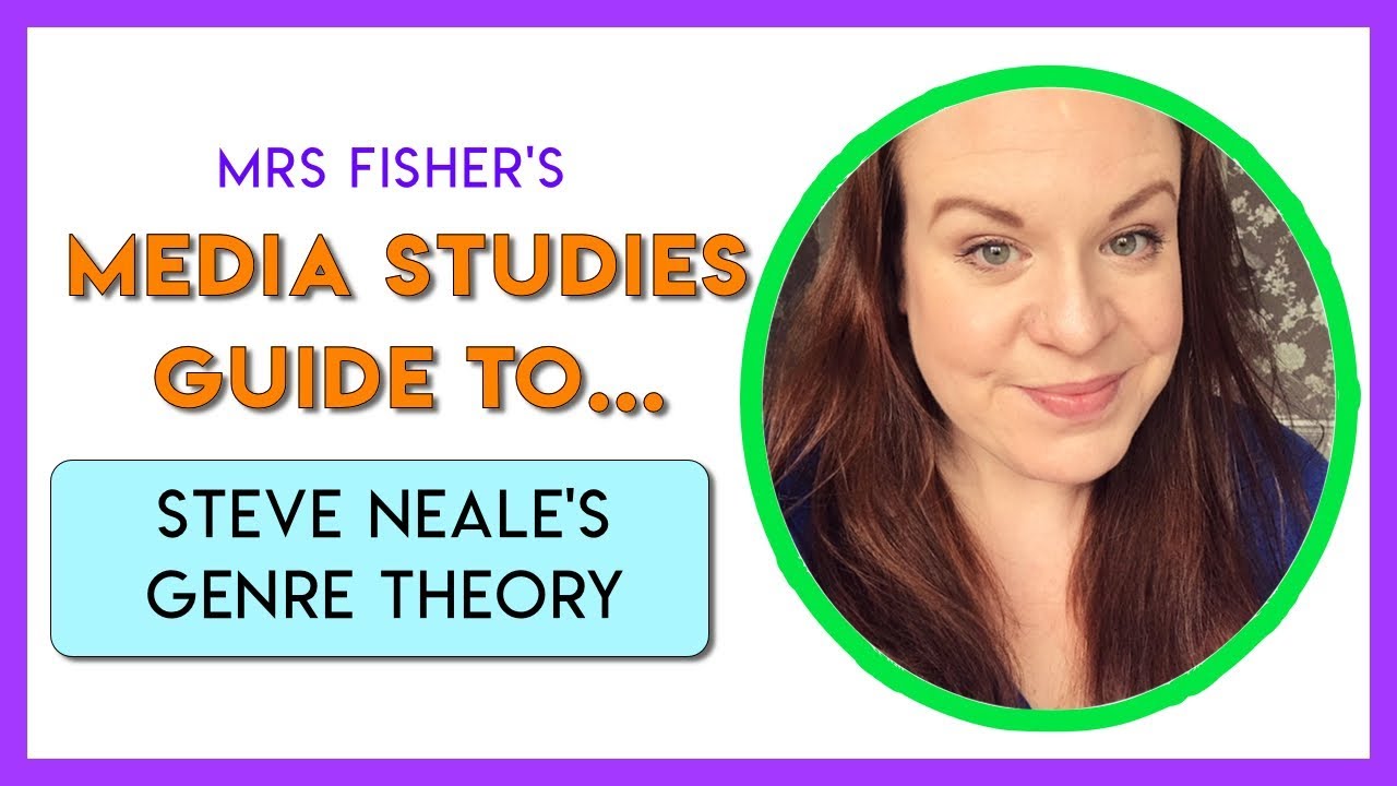 Media Studies - Steve Neale's Genre Theory - Simple Guide for Students & Teachers