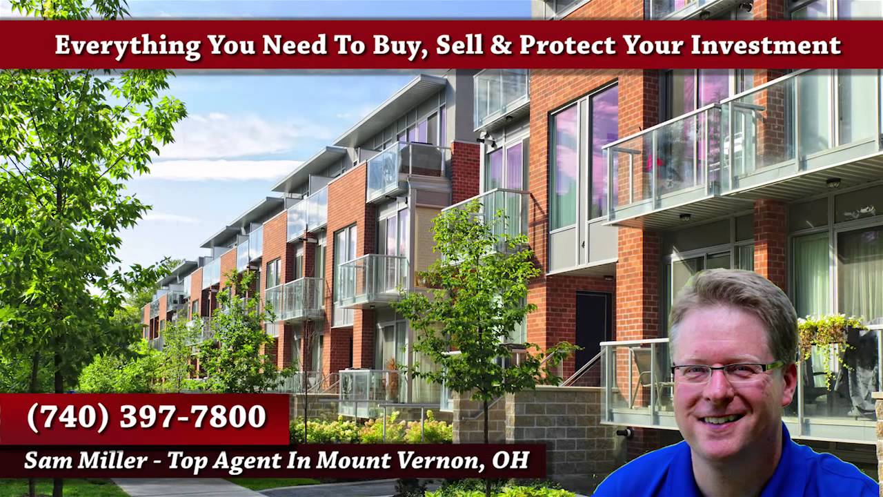 Best Realtor Mount Vernon, OH Sam Miller Real Estate Agent in Mount