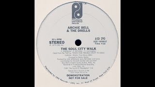 ARCHIE BELL &amp; THE DRELLS: &quot;SOUL CITY WALK&quot; (J*ski Extended)