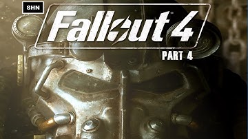 Fallout 4 : Part 4 Full HD 1080p Longplay Walkthrough Gameplay No Commentary