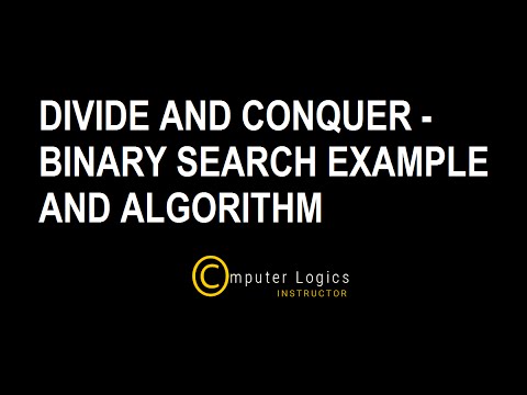 Divide and Conquer - Binary Search Example and Algorithm - YouTube