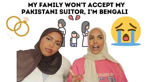 MY FAMILY WON'T ACCEPT MY PAKISTANI SUITOR, I AM B...