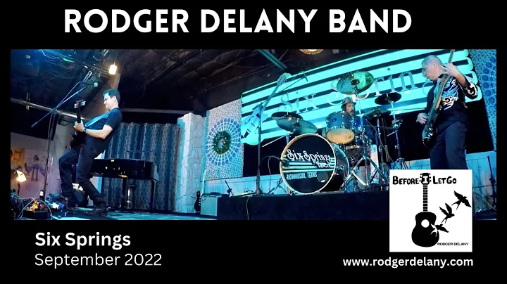 Blind by The Rodger Delany Band - Six Springs 2022