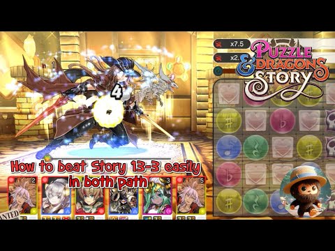 PUZZLE and DRAGONS STORY - How to beat Story 13-3 both path easily | using combo 7 deck