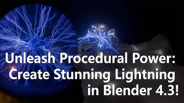 Blender 4.3: Master Procedural Lightning with Geometry Nodes!