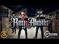 Impostores de nuevo leon  rey alexis oficial