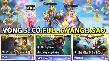 TỈ LỆ XUẤT HIỆN 0,00001% - VÒNG 5. CÓ NGAY TẤT CẢ TƯỚNG 6 VÀNG 3 SAO | MINH WICKED ĐTCL MÙA 13.