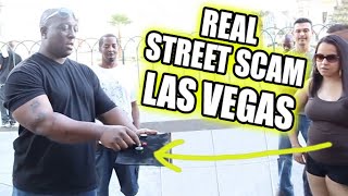 Real Street Scam - Las Vegas