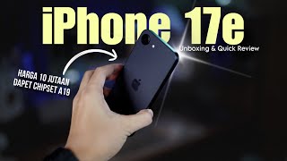 Iphone 10 Million With The Highest Chipset Iphone 17E Unboxing & Quick Review 2026