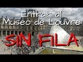 ¿Cómo entrar al Museo de Louvre sin hacer fila? Usa esta entrada secreta y ahorra timepo!