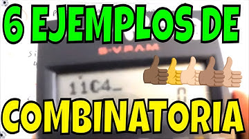 6 EJEMPLOS RESUELTOS DE TEORIA COMBINATORIA