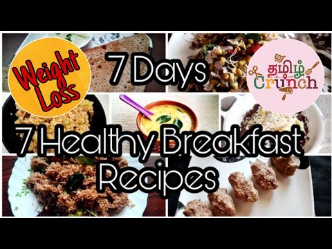 7-days-7-healthy-breakfast-recipes-/-recipes-for-weight-loss-/-diet-recipes-tamil