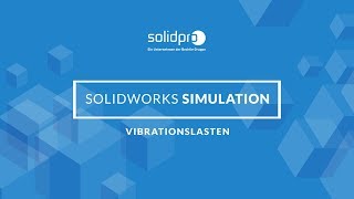 SOLIDWORKS Simulation Vibrationslasten