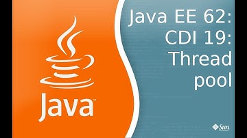 Java EE 62: CDI 19: Пул потоков и конкурениця