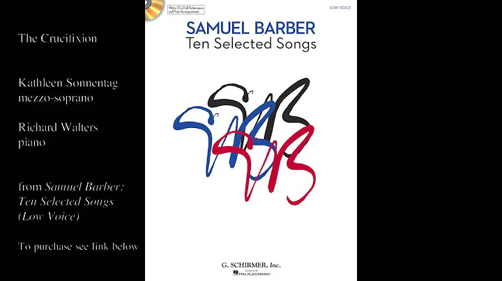 Samuel Barber "The Crucifixion" (Low Voice)