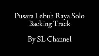 Video thumbnail of "Pusara Lebuh Raya || Solo Backing Track"