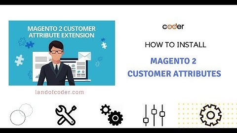 How To Install Magento 2 Customer Attribute Extension Fast | Landofcoder Tutorial