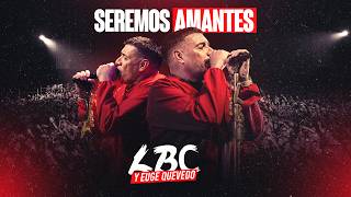 La Banda de Carlitos - Seremos Amantes (En Vivo)