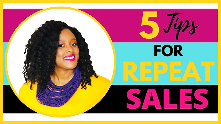 5 Tips For Repeat Sales - Keep Your Customers Coming Back!