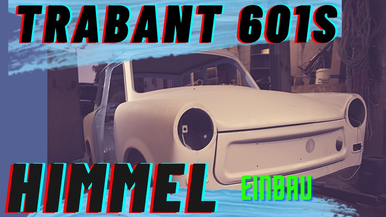 TRABANT 601S HIMMEL einbau mit Spriegel #Trabant #Restauration #läuftbeimir