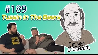 Tussin In The Beers - Chubby Behemoth #189 w/ Sam Tallent and Nathan Lund