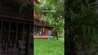 Best Staycation Away From The Cities Of Kochi Kerala ernakulam resort explore kerala trip