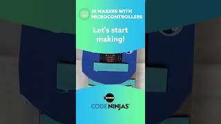 JR Makers w/ Microcontrollers Spring Camp