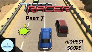 Traffic Racer Part 7 || Action Packed