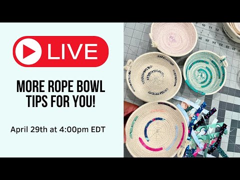 WIP Wednesday #210: Some tips for making rope bowls!