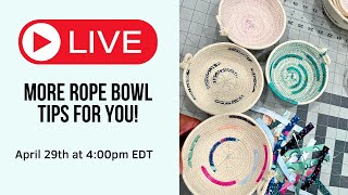 WIP Wednesday #210: Some tips for making rope bowls!