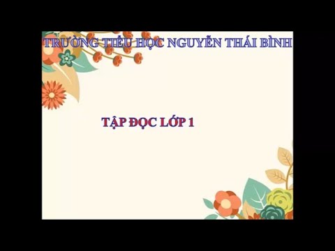 Lớp 1 - Tập đọc - Bài: Bàn tay mẹ