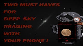 Two Must Haves For Deep Sky Imaging With Your Phone! screenshot 3