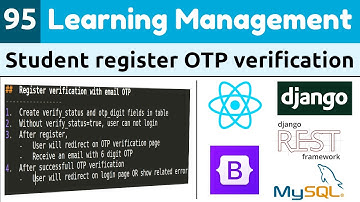 Django ReactJs LMS #95 | Register and Verify Student via email OTP | OTP Verification Django ReactJs
