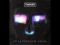 TRAIDORES-En La Profunda Noche (Disco Completo)