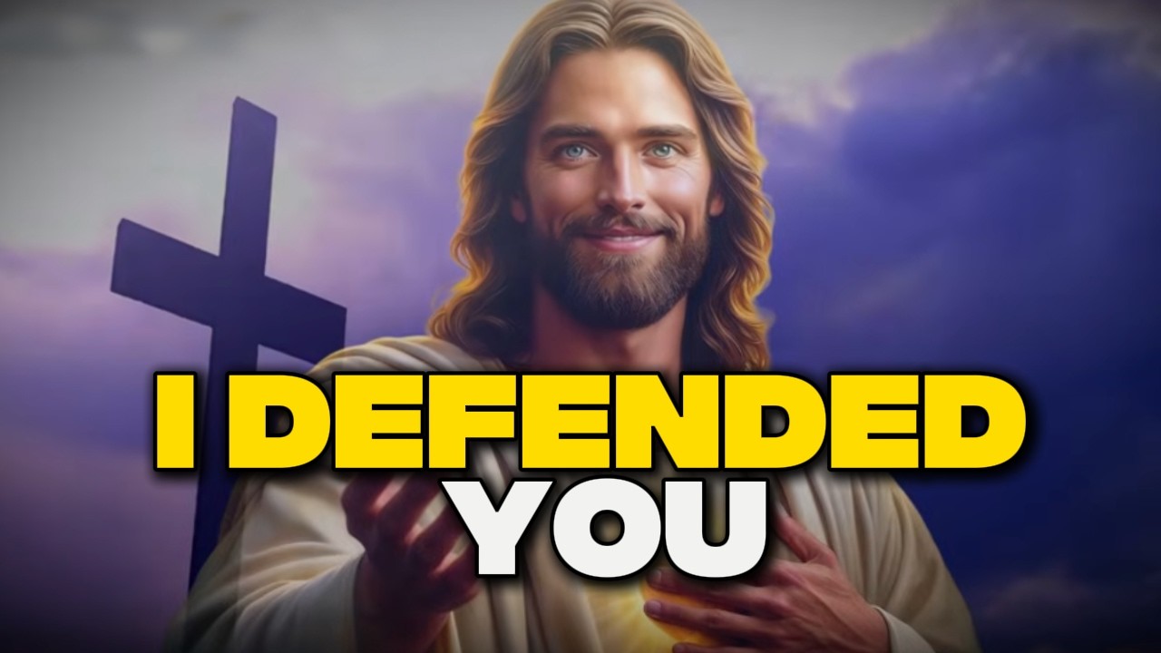 God Says: I DEFENDED YOU!! GOD MESSAGE TODAY | God Message | God Mesasge Now #godsays