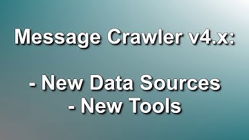 Message Crawler 4.5 New tools and import types. // RSMF 34