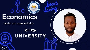 I Took the Bonga University Economics Exit Exam (Model Answers)