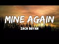 Mine Again Lyrics By Zach Bryan mp3