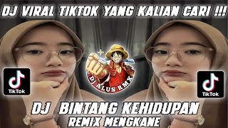 DJ REMIX MENGKANE BINTANG KEHIDUPAN SOUND FYP ENAK TIKTOK TERBARU 2024